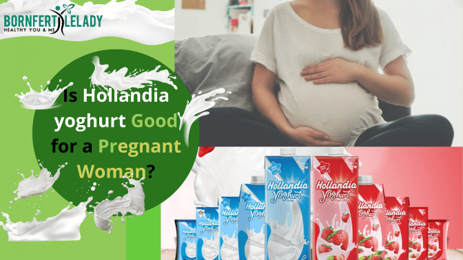 Is Hollandia yoghurt good for a pregnant woman - Bornfertilelady