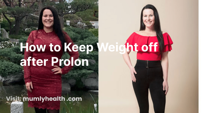 How to Keep Weight off after Prolon