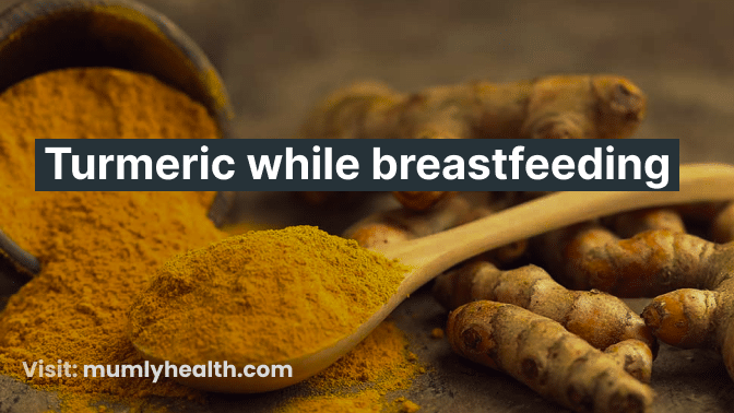 Turmeric while breastfeeding