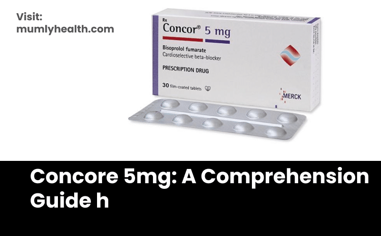 Concore 5mg_ A Comprehension Guide h