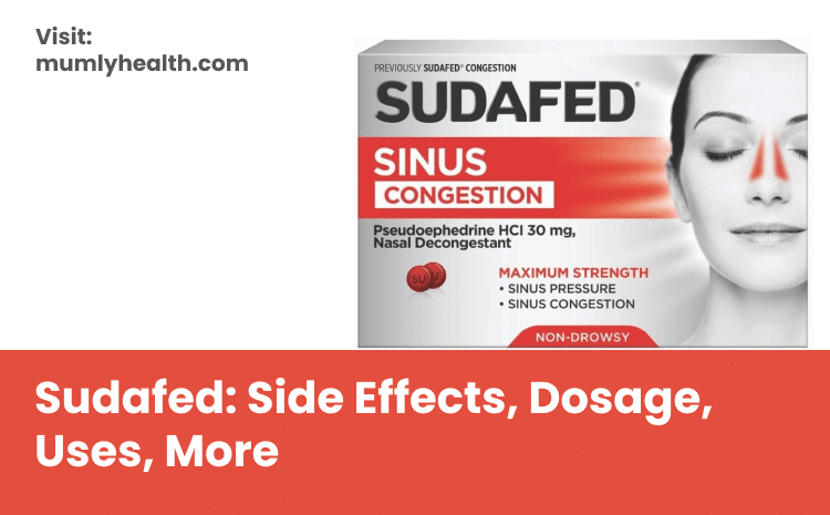 Sudafed_ Side Effects, Dosage, Uses, More