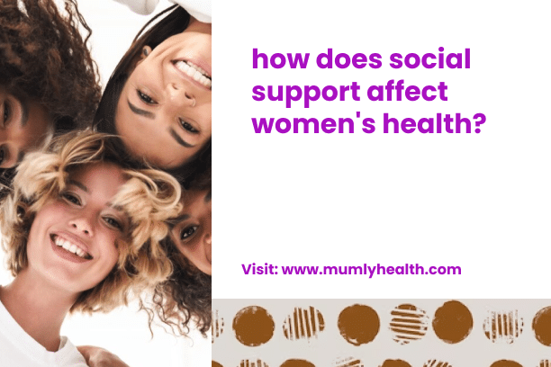 how does social support affect women's health_