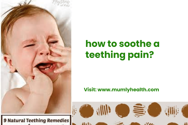 how to soothe a teething pain_